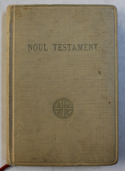 NOUL TESTAMENT AL DOMNULUI NOSTRU ISUS CRISTOS , EDITIA A II - A REVIZUITA DE PARINTII FRANCISCANI , 1959