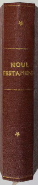 NOUL TESTAMENT AL DOMNULUI NOSTRU ISUS HRISTOS , 1924 , FORMAT REDUS