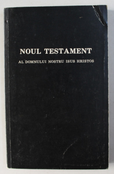 NOUL TESTAMENT AL DOMNULUI NOSTRU ISUS HRISTOS , 1990 , LIPSA FRAGMENT COPERTA SPATE