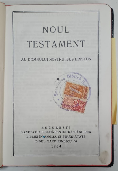 NOUL TESTAMENT AL DOMNULUI NOSTRU ISUS HRISTOS , EDITAT DE SOCIETATEA BIBLICA PENTRU RASPANDIREA BIBLIEI IN ANGLIA SI IN STRAINATATE , 1934 , FORMAT MIC