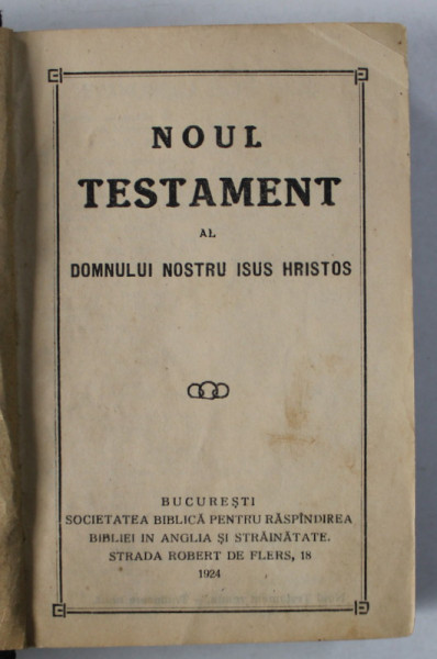 NOUL TESTAMENT AL DOMNULUI NOSTRU ISUS HRISTOS si CARTEA PSALMILOR , COLEGAT ,  1924 , COPERTA CARTONATA , FORMAT MIC