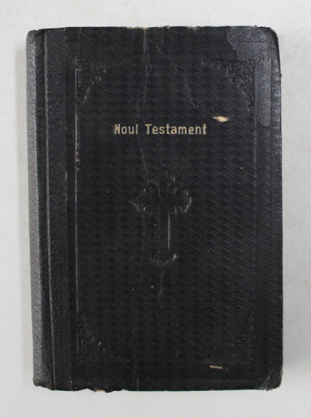 NOUL TESTAMENT AL DOMNULUI NOSTRU ISUS HRISTOS , tradus de D. CORNILESCU , EDITIE INTERBELICA , FORMAT REDUS *