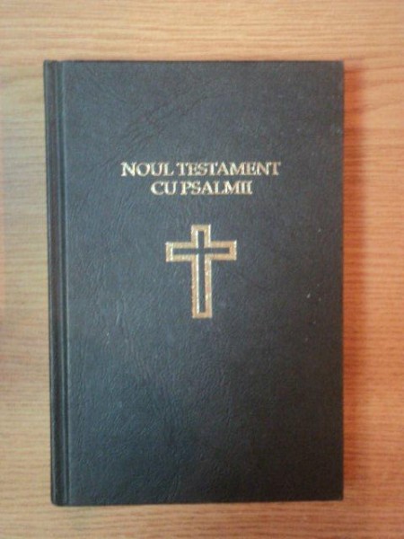 NOUL TESTAMENT CU PSALMII , 1991