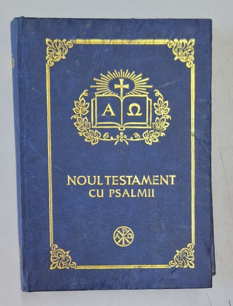 NOUL TESTAMENT CU PSALMII , 2002 *COPERTA FATA PREZINTA URME DE UZURA