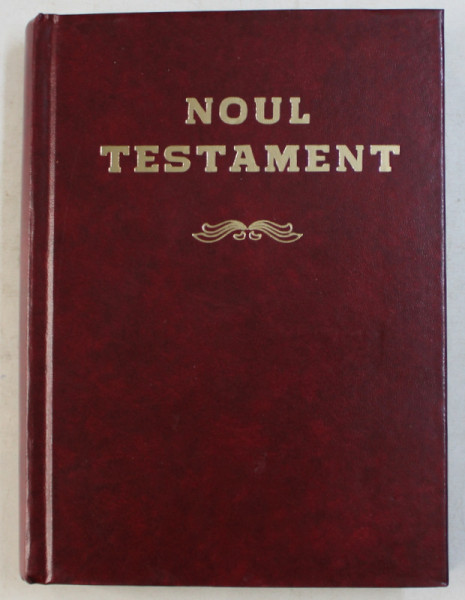 NOUL TESTAMENT de ALOIS BULAI , ANTON BUDAU , EDUARD PATRASCU , 2016