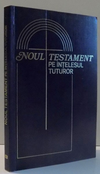 NOUL TESTAMENT PE INTELESUL TUTUROR , 1990