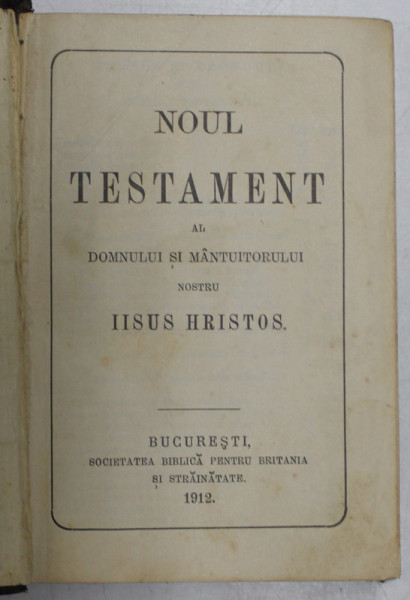 NOUL TESTAMENT SI CARTEA PSALMILOR , 1912, COLEGAT