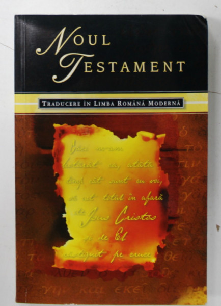 NOUL TESTAMENT , TRADUCERE IN LIMBA ROMANA MODERNA , 2002
