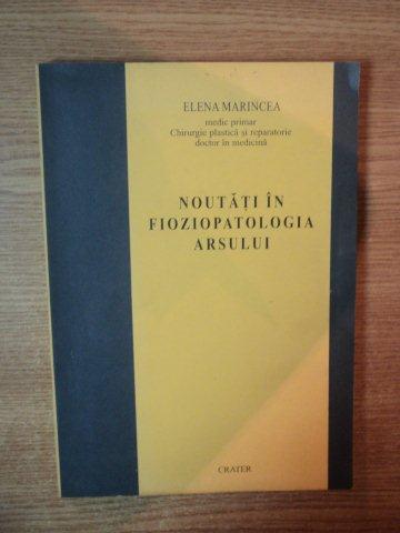 NOUTATI IN FIZIOPATOLOGIA ARSULUI de ELENA MARINCEA  , 1998