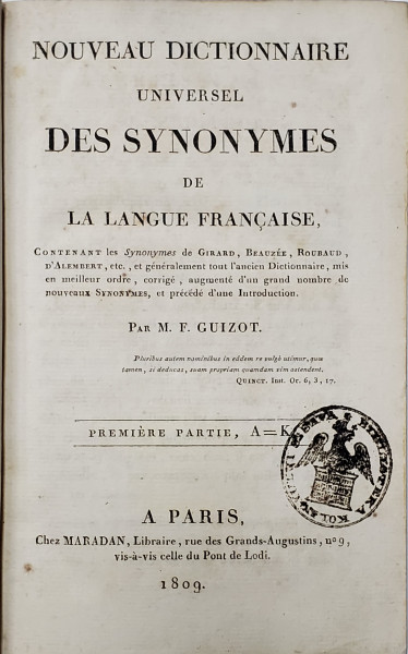 NOUVEAU DICTIONNAIRE UNIVERSEL DES SYNONIMES DE LA LANGUE FRANCAISE , par M.F. GUYIZOT , 1809
