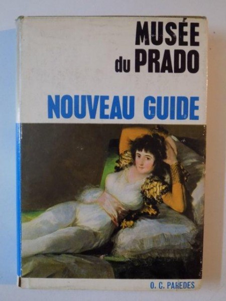 NOUVEAU GUIDE MUSEE DU PRADO 1973