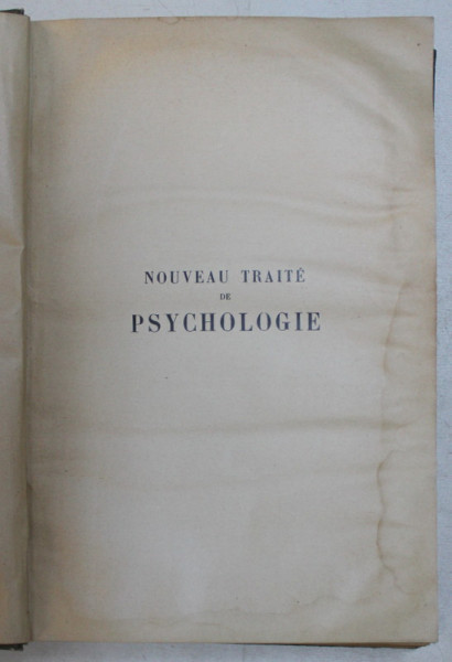 NOUVEAU TRAITE DE PSYCHOLOGIE , TOME TROISIEME par GEORGE DUMAS , 1933 *CONTINE HALOURI DE APA