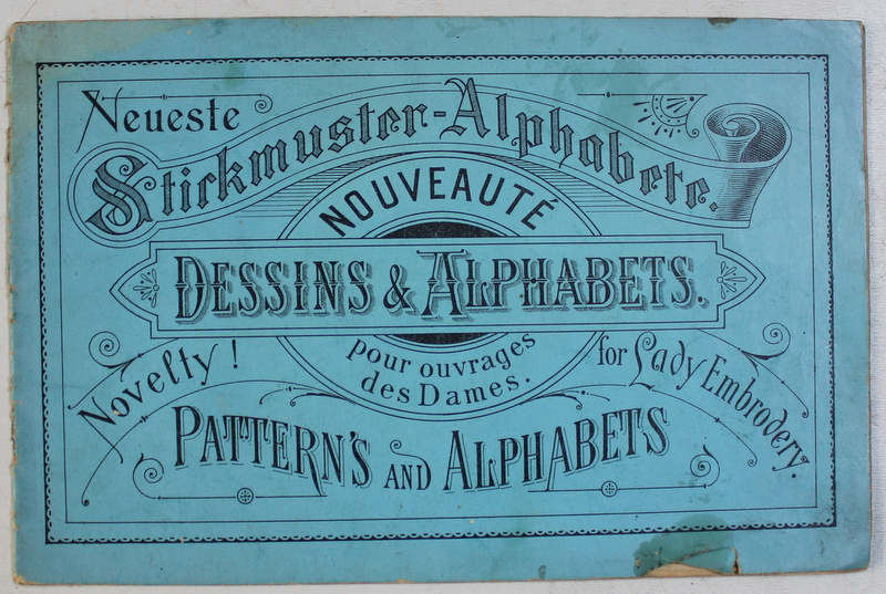 NOUVEAUTE DESSINS et ALPHABETS POUR OUVRAGE DES DAMES  , CAIET CU MODELE PENTRU LUCRUL DE MANA , EDITIE INTERBELICA