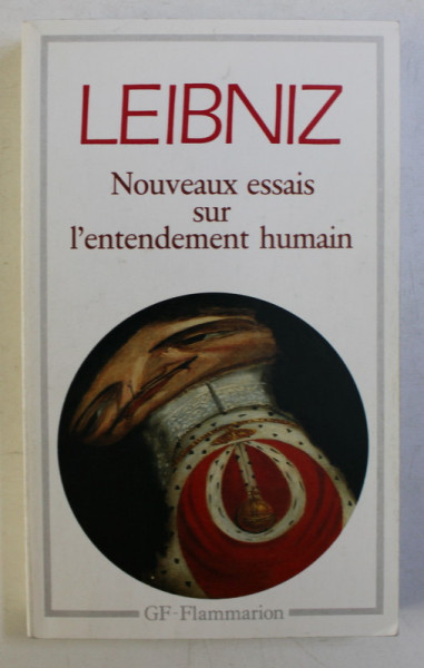NOUVEAUX ESSAIS SUR L' ENTENDEMENT HUMAIN par GOTTFRIED WILHELM LEIBNIZ , 1990