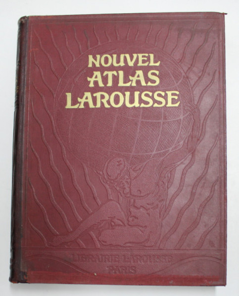NOUVEL ATLAS LAROUSSE texte par LEON ABENSOUR - PARIS, 1924