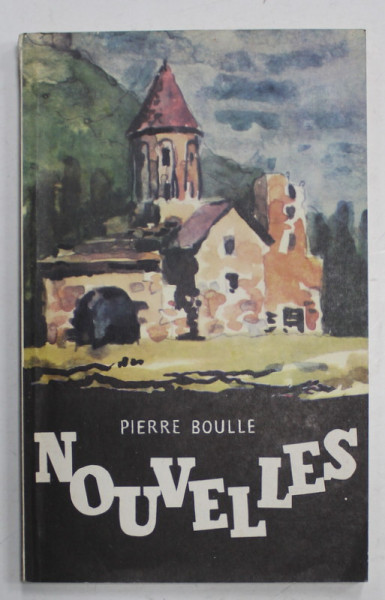 NOUVELLES par PIERRE BOULLE , 1978