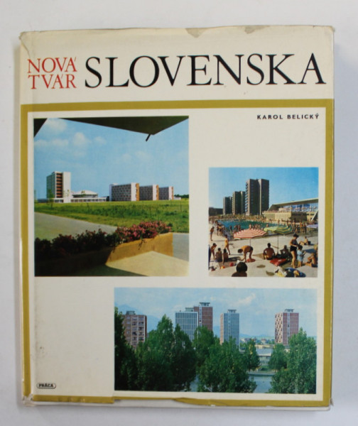 NOVA  TVAR SLOVENSKA  - KAROL BELICKY , ALBUM DE FOTOGRAFIE , 1968