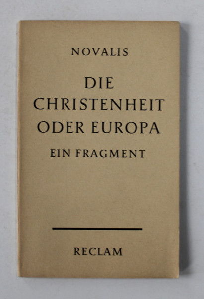 NOVALIS - DIE CHRISTENHEIT ODER EUROPA - EIN FRAGMENT , 1962