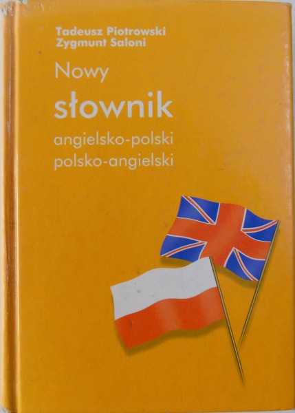 NOWY STOWNIK ANGIELSKO-POLSKI / POLSKO-ANGIELSKI by TADEUSZ PIOTROWSKI, ZYGMUNT SALONI , 2002