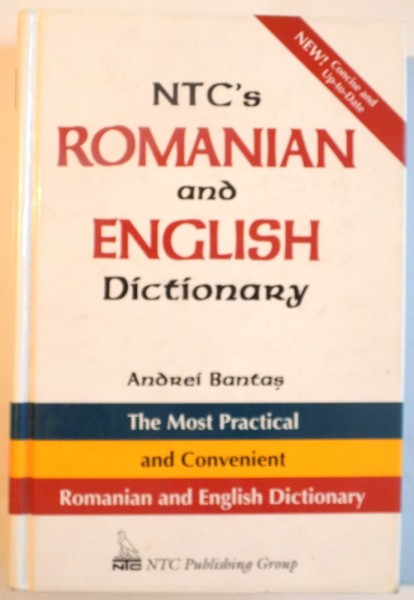 NTC`S ROMANIAN AND ENGLISH DICTIONARY de ANDREI BANTAS, 1995