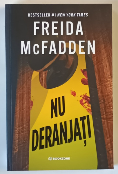 NU DERANJATI , roman de FREIDA MCFADDEN , 2025