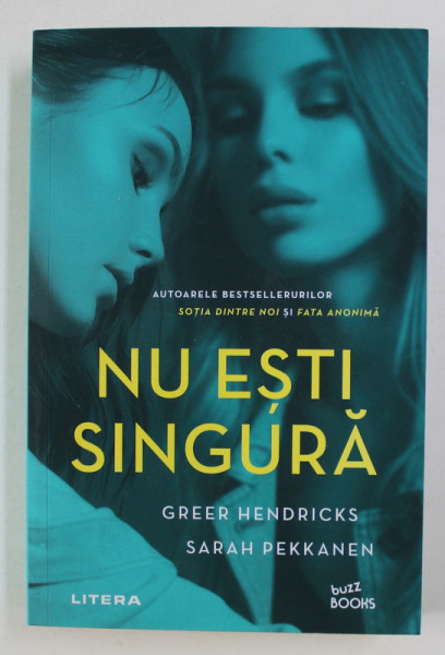 NU ESTI SINGURA de GREER HENDRICKS si  SARAH PEKKANEN , 2021 , MICI DEFECTE