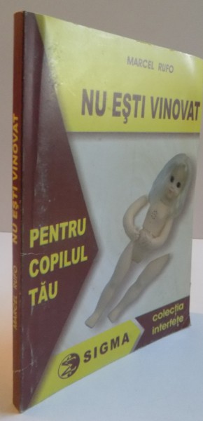 NU ESTI VINOVAT PENTRU COPILUL TAU, 2000