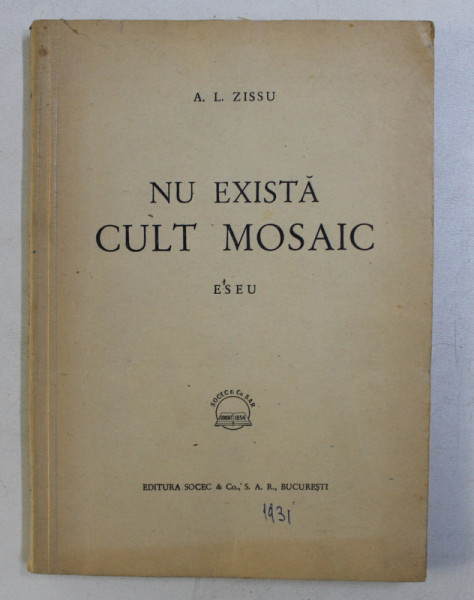 NU EXISTA CULT MOSAIC , ESEURI de A. L. ZISSU , 1931
