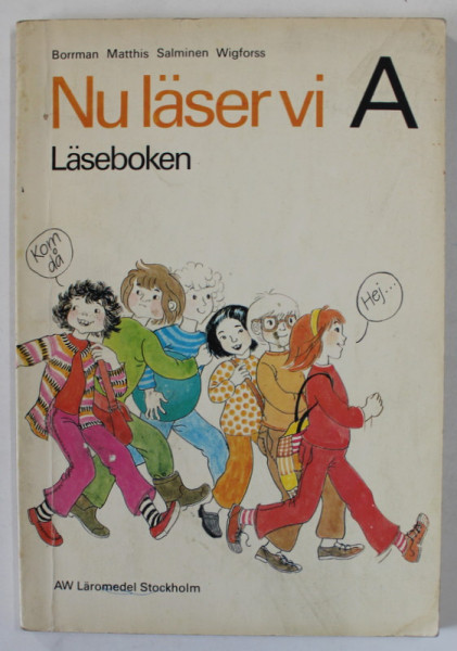 NU LASER VI ( ACUM CITIM )  , CARTE DE CITIRE IN LIMBA SUEDEZA , 1978