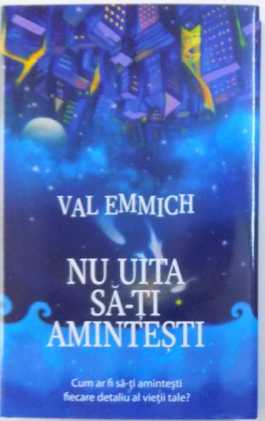 NU UITA SA -TI AMINTESTI de VAL EMMICH , 2018