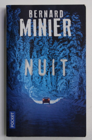NUIT par BERNARD MINIER , 2017