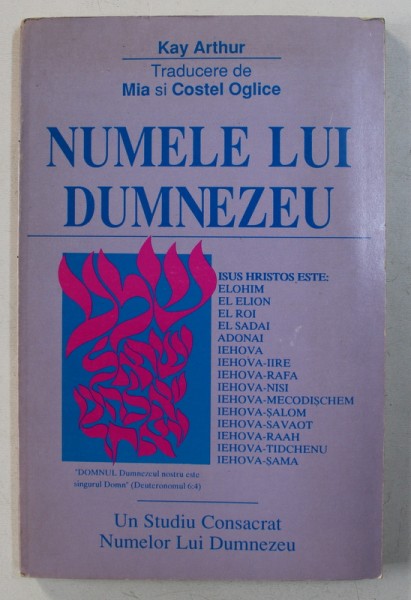 NUMELE LUI DUMNEZEU de KAY ARTHUR , traducere de MIA si COSTEL OGLICE