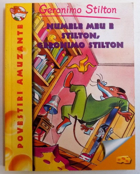 NUMELE MEU E STILTON, GERONIMO STILTON de GERONIMO STILTON , 2012