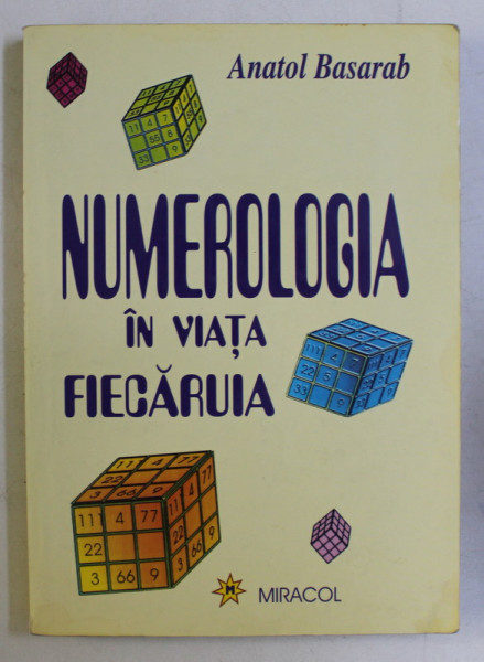 NUMEROLOGIA IN VIATA FIECARUIA de ANATOL BASARAB , 1999