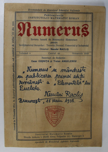 NUMERUS, REVISTA DE MATEMATICI ELEMENTARE PENTRU INVATAMANTUL SECUNDAR, TEORETIC, NORMAL, COMERCIAL SI INDUSTRIAL de NECULAI RACLIS, VOL. V, CAIETUL 48, OCTOMVRIE 1939