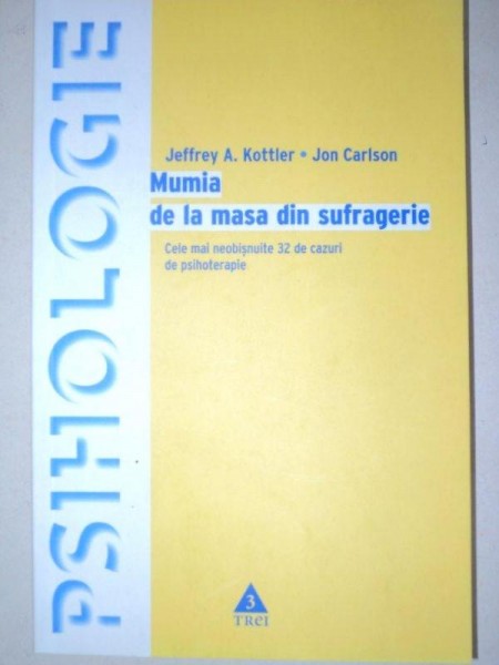MUMIA DE LA MASA DIN SUFRAGERIE-JEFFREY A. KOTTLER , JON CARLSON  2004