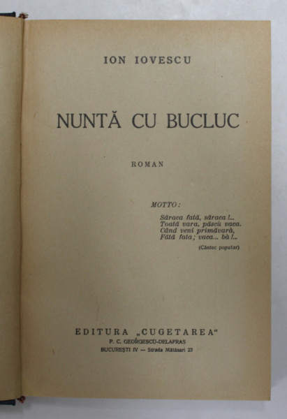 NUNTA CU BUCLUC - roman de ION IOVESCU , ANII  '30