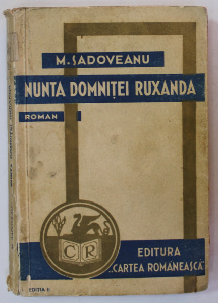 NUNTA DOMNITEI RUXANDA de MIHAIL SADOVEANU , 1933