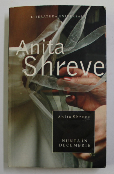 NUNTA IN DECEMBRIE de ANITA SHREVE , 2008