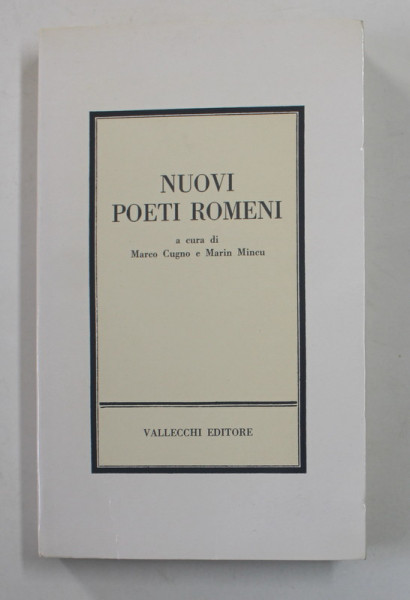 NUOVI POETI ROMENI , a cura di MARCO CUGNO e MARIN MINCU , 1986, COPERTA BROSATA