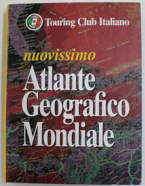 NUOVISSIMO ATALANTE GEOGRAFICO MONDIALE , TOURING CLUB ITALIANO , 1998