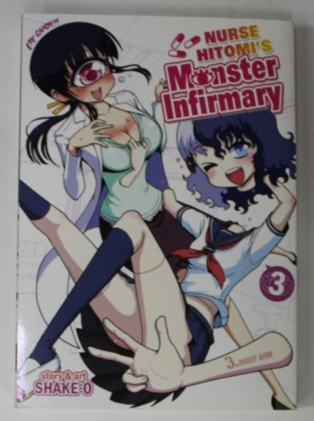 NURSE HITOMI 'S , MONSTER INFIRMARY , no. 3 , story and art by SHAKE - 0 , 2015 , BENZI DESENATE *