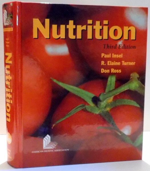 NUTRITION de PAUL INSEL ... DON ROSS , EDITIA A III-A , 2007