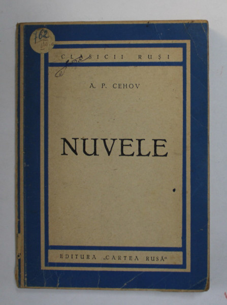 NUVELE de A.P. CEHOV , 1950, PREZINTA URME DE UZURA