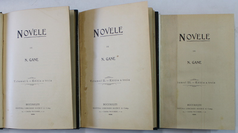 NUVELE de C. GANE , VOLUMELE I - III , 1899