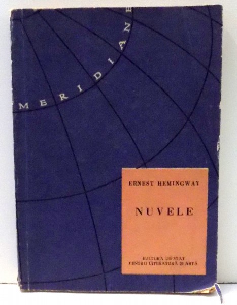 NUVELE de ERNEST HEMINGWAY , 1958
