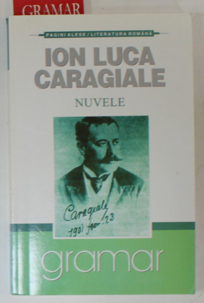 NUVELE de I.L. CARAGIALE , postafata de AURELIU GOCI , 2008