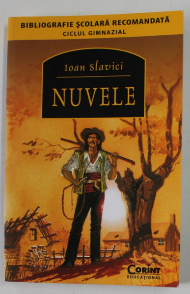 NUVELE de IOAN SLAVICI ,  2014 , COPERTA BROSATA