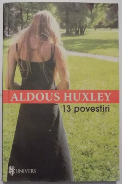 NUVELE , ED. a - II - a de ALDOUS HUXLEY , 2005