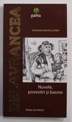 NUVELE , POVESTIRI SI BASME de BARBU DELAVRANCEA , 2009